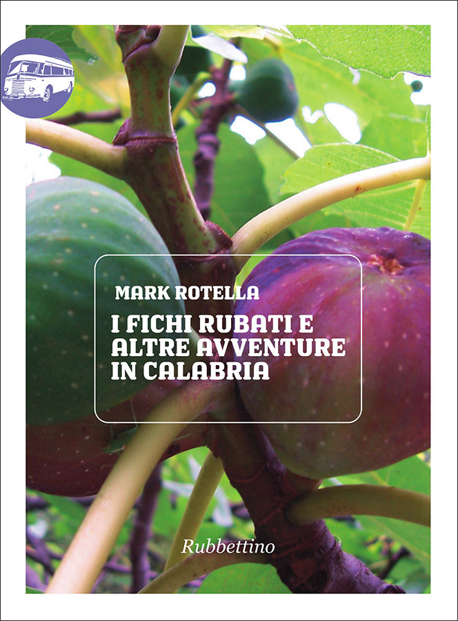 I fichi rubati e altre avventure in Calabria